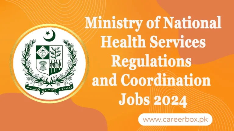 Ministry of National Health Services Regulations and Coordination Jobs 2024