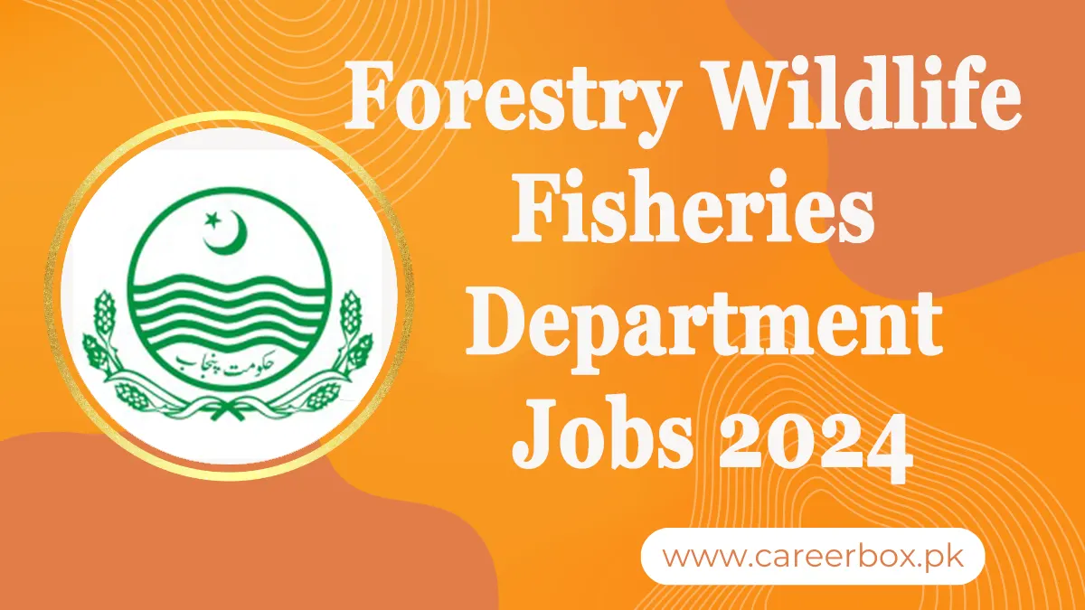 Forestry Wildlife Fisheries Department Jobs 2024