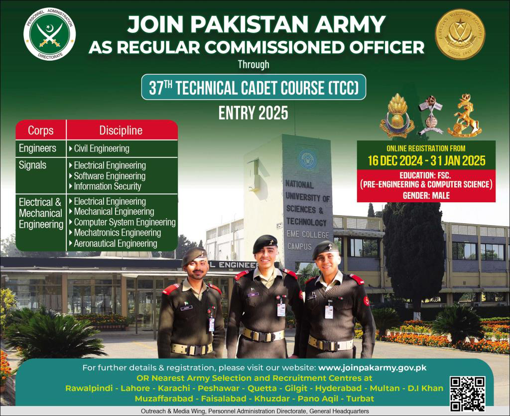 Join Pakistan Army as Regular Commissioned Officer Through 37th Technical Cadet Course (TCC) Entry 2025Join Pakistan Army as Regular Commissioned Officer Through 37th Technical Cadet Course (TCC) Entry 2025